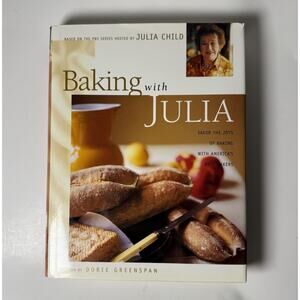 Baking With Julia Dorie Greenspan 1996 First Edition Hardcover Julia Child